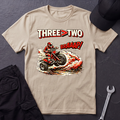 Three > Two  T-Shirt