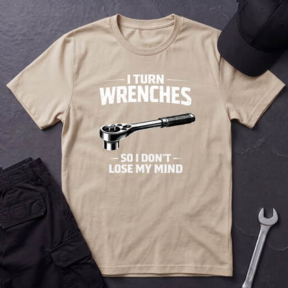 I Turn Wrenches  T-Shirt