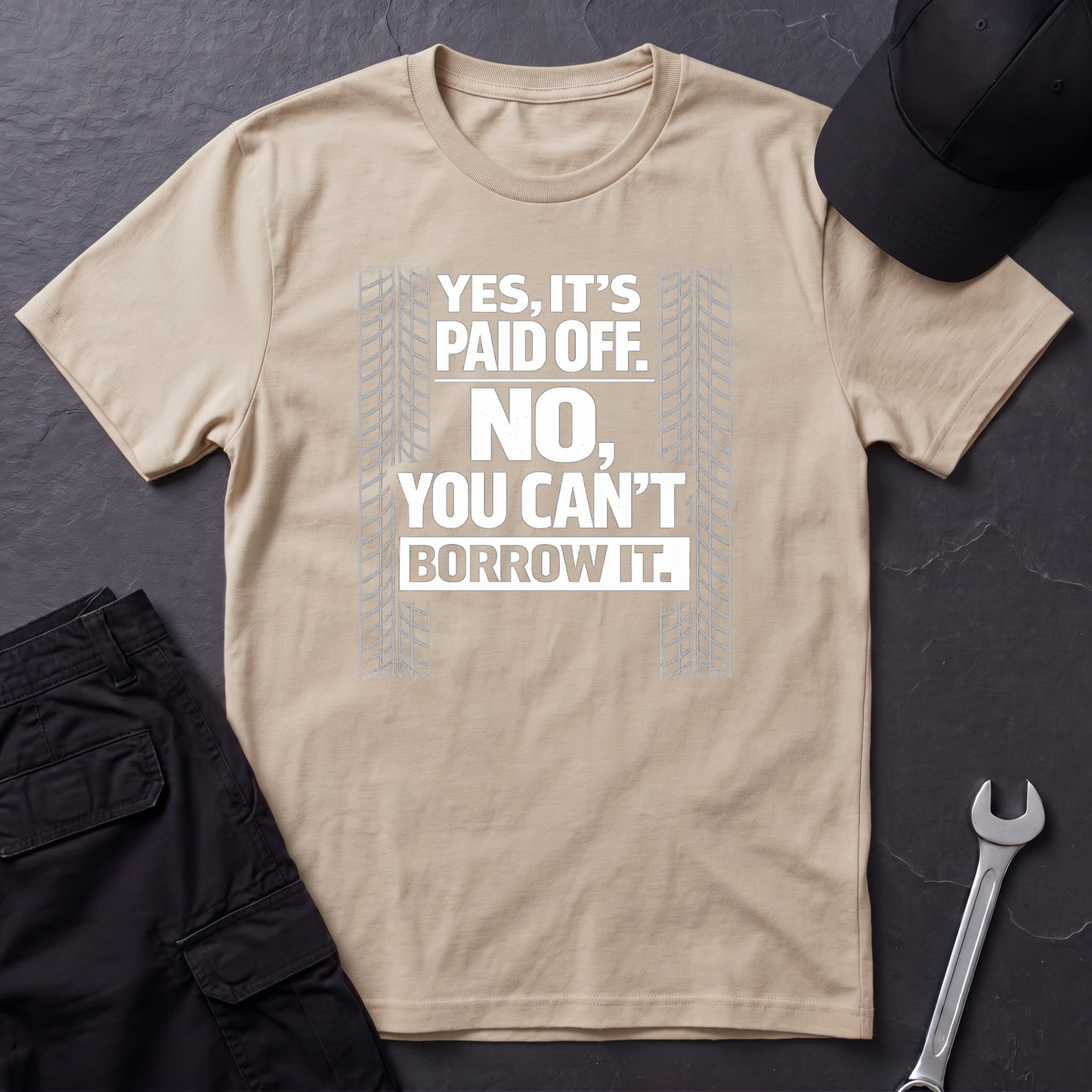 Yes, It's Paid Off  T-Shirt