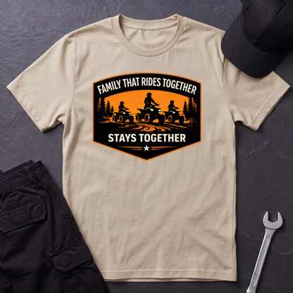 Family That Rides Together Quads T-Shirt