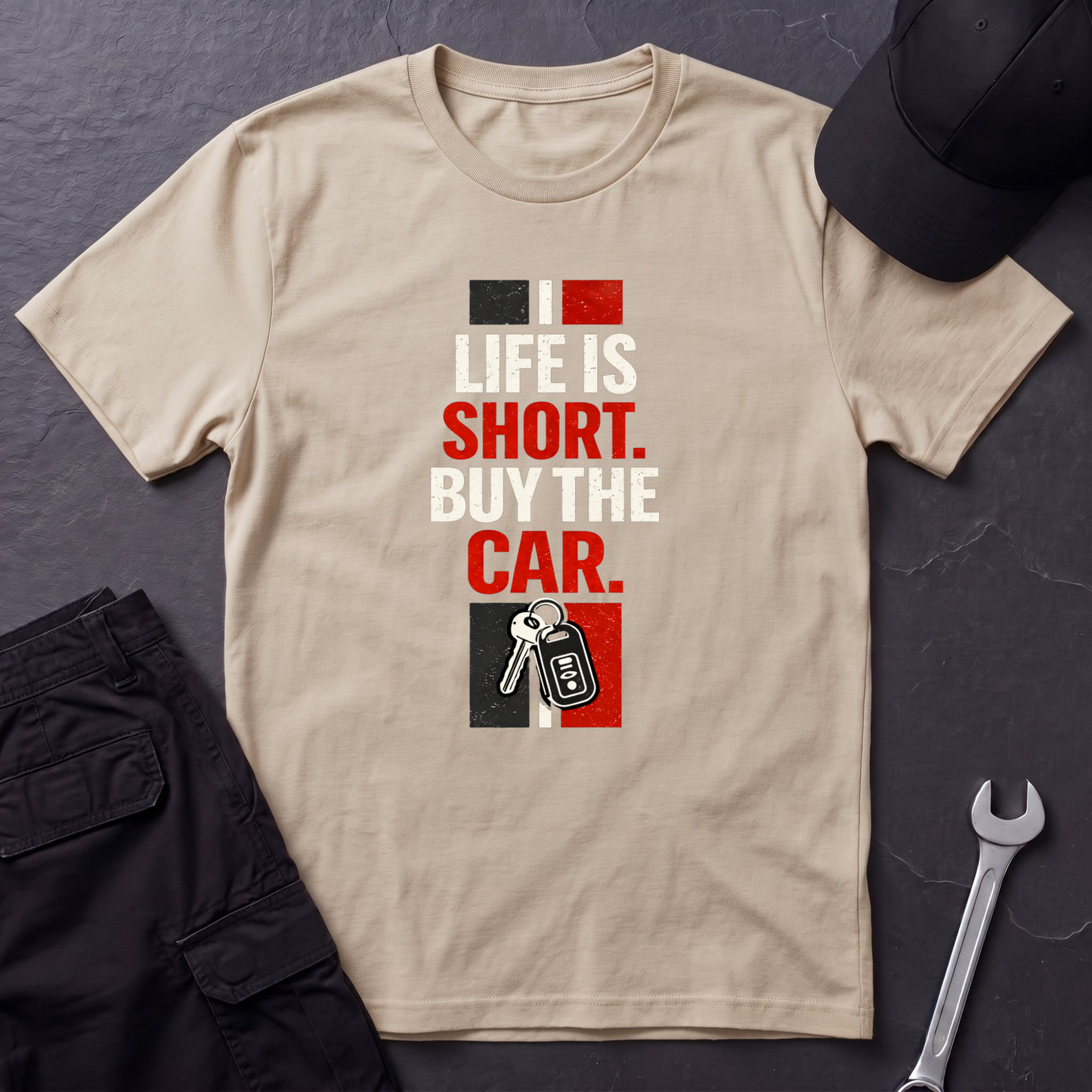 Life Is Short. Buy The Car. T-Shirt