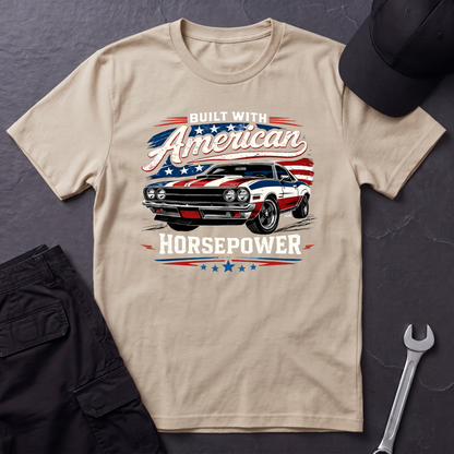Built With American Horsepower T-Shirt
