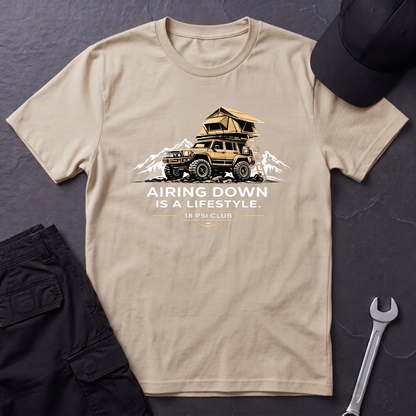 Airing Down Is A Lifestyle T-Shirt