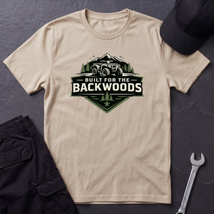 Built For The Backwoods T-Shirt