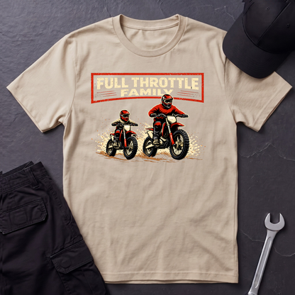 Full Throttle Family Dirtbikes T-Shirt