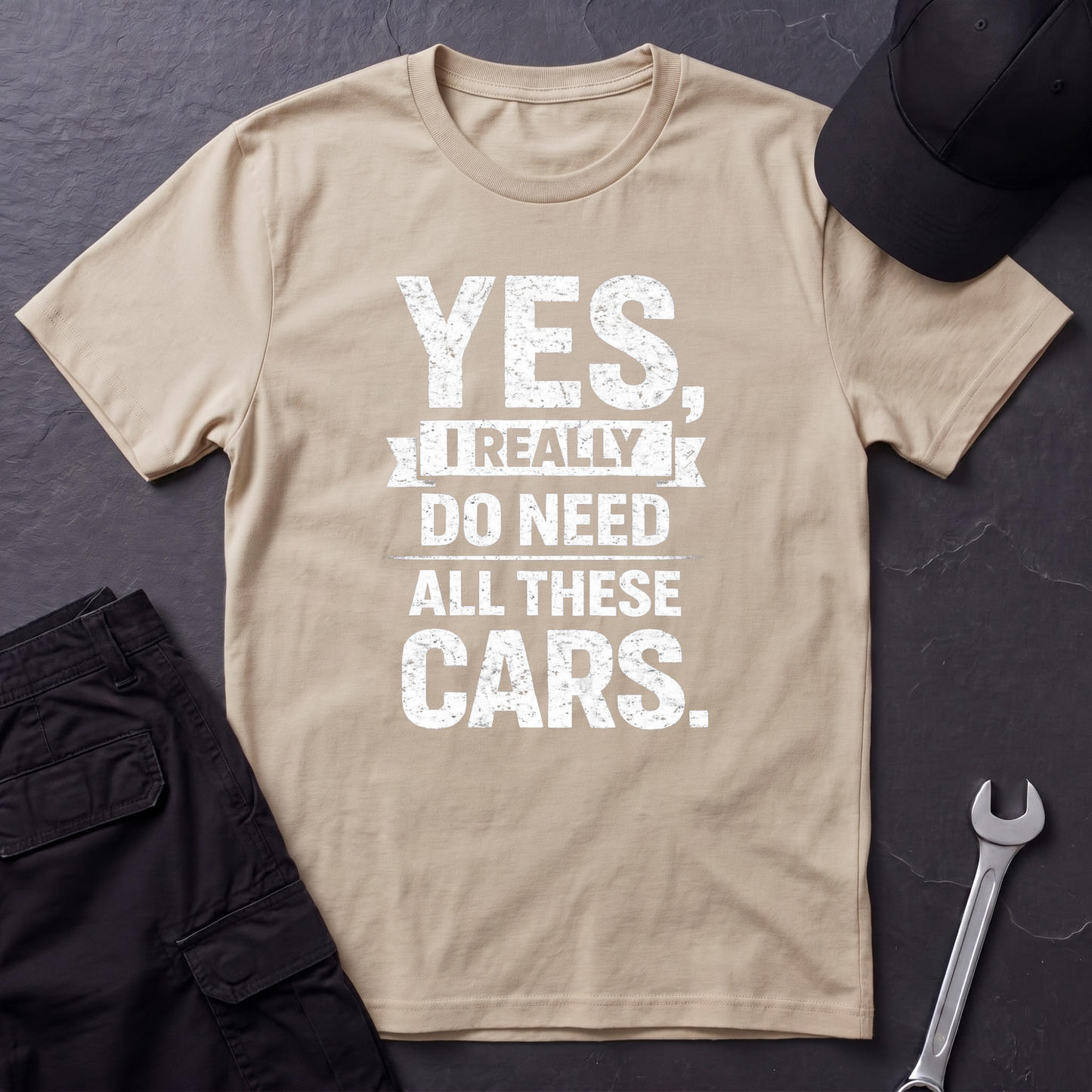 Yes, I Do Need All These Cars T-Shirt