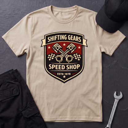 Shifting Gears Speed Shop  T-Shirt