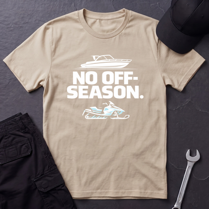 No Off Season  T-Shirt