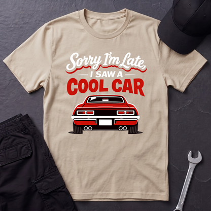 Sorry I'm Late  T-Shirt