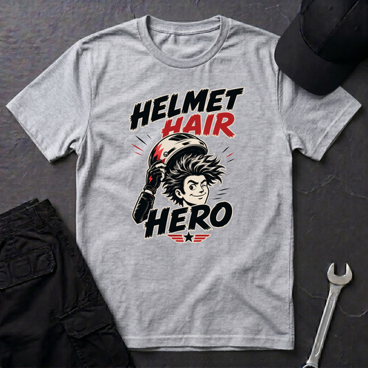 Helmet Hair Hero  T-Shirt
