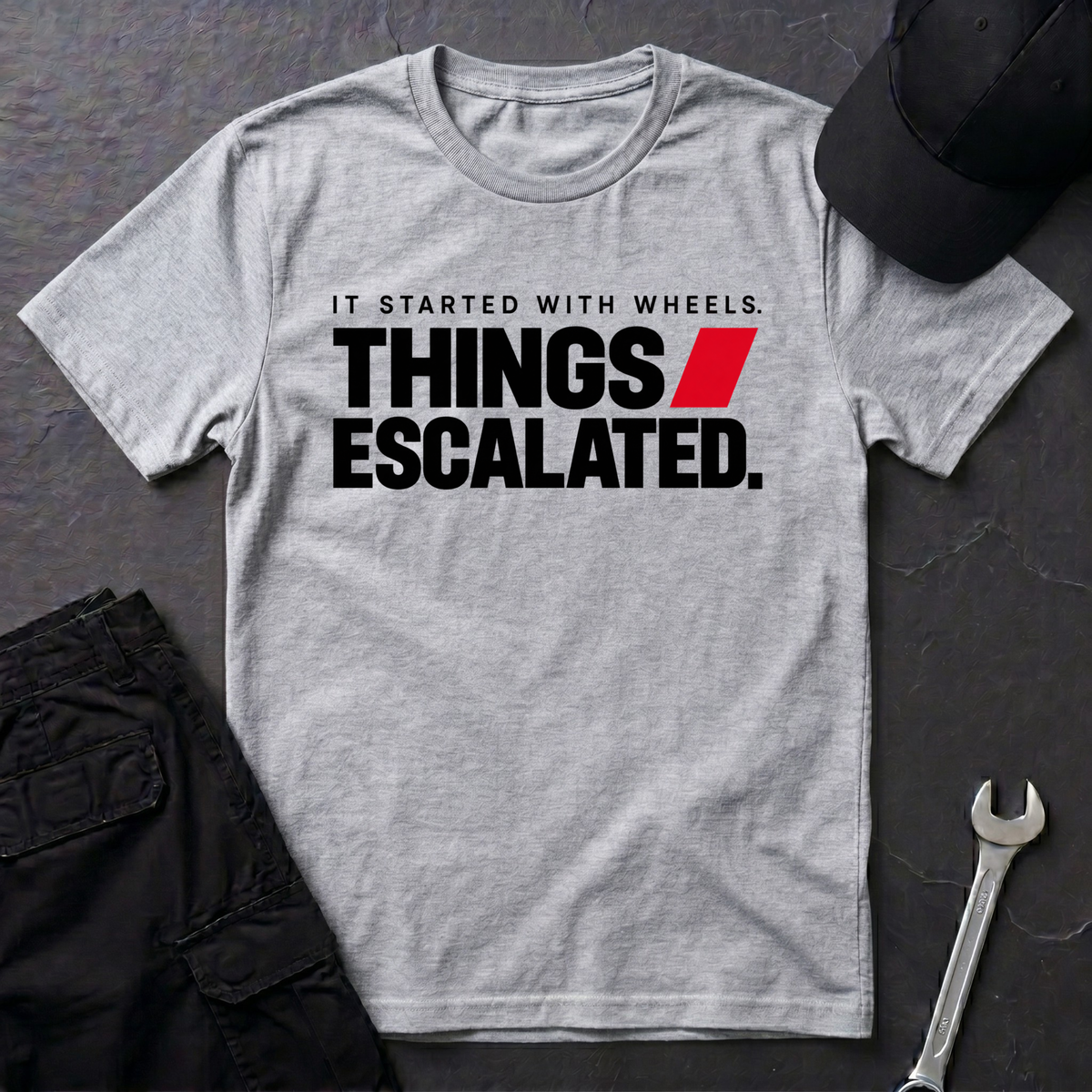 Things Escalated  T-Shirt