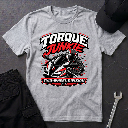 Torque Junkie Two Wheel Division  T-Shirt