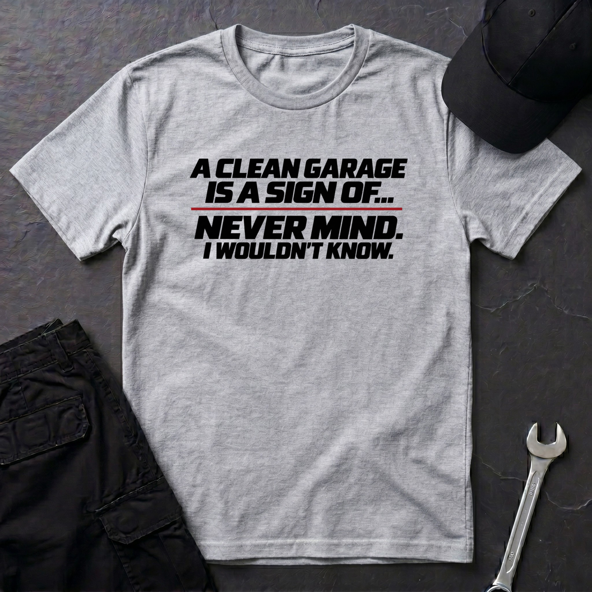 A Clean Garage  T-Shirt