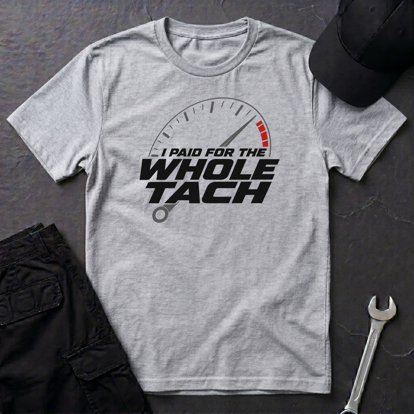 Paid For The Whole Tach   T-Shirt