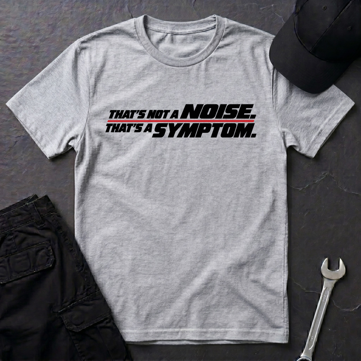 That's A Symptom.   T-Shirt