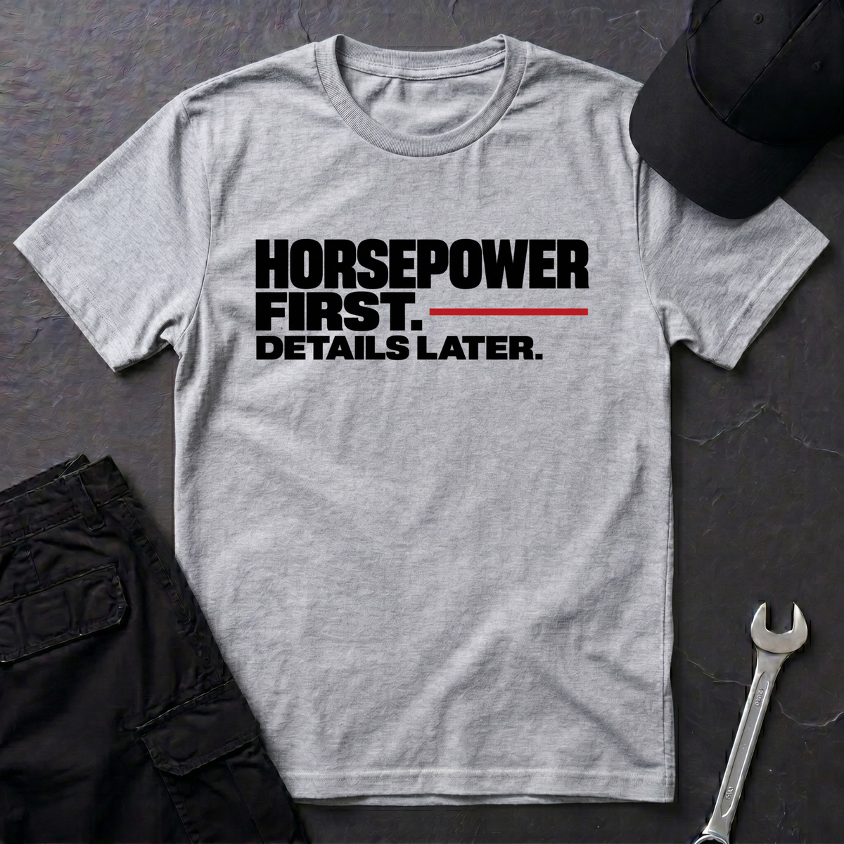 Horsepower First.   T-Shirt