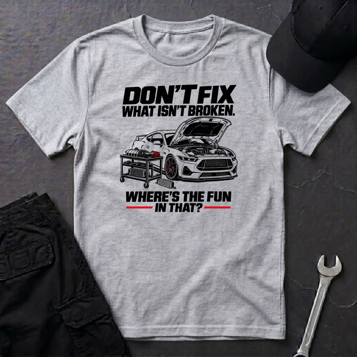 Don't Fix T-Shirt