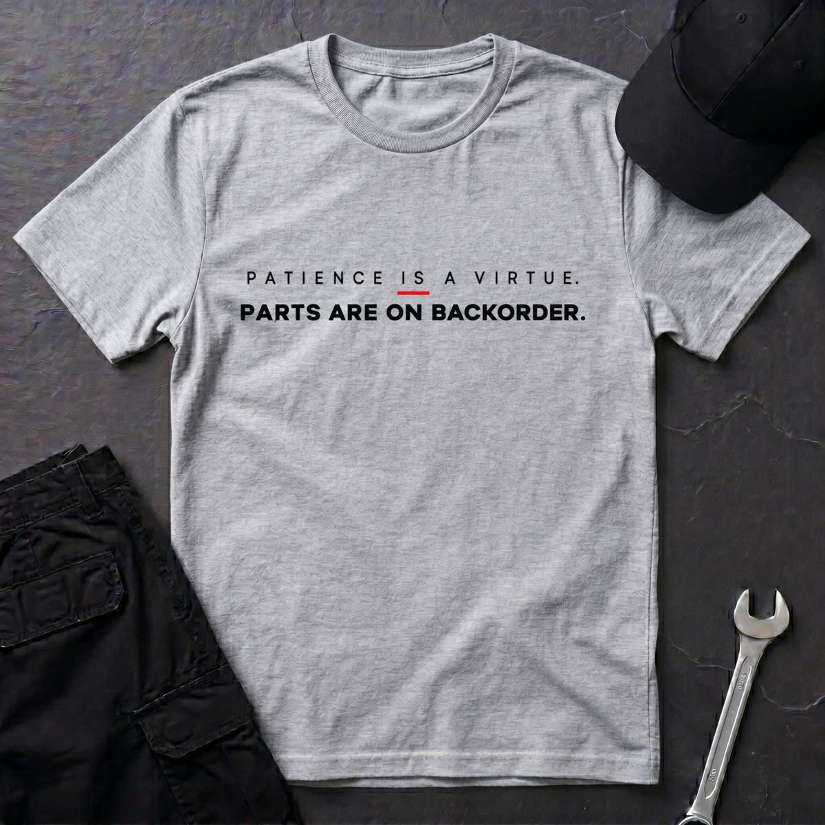 Patience  T-Shirt