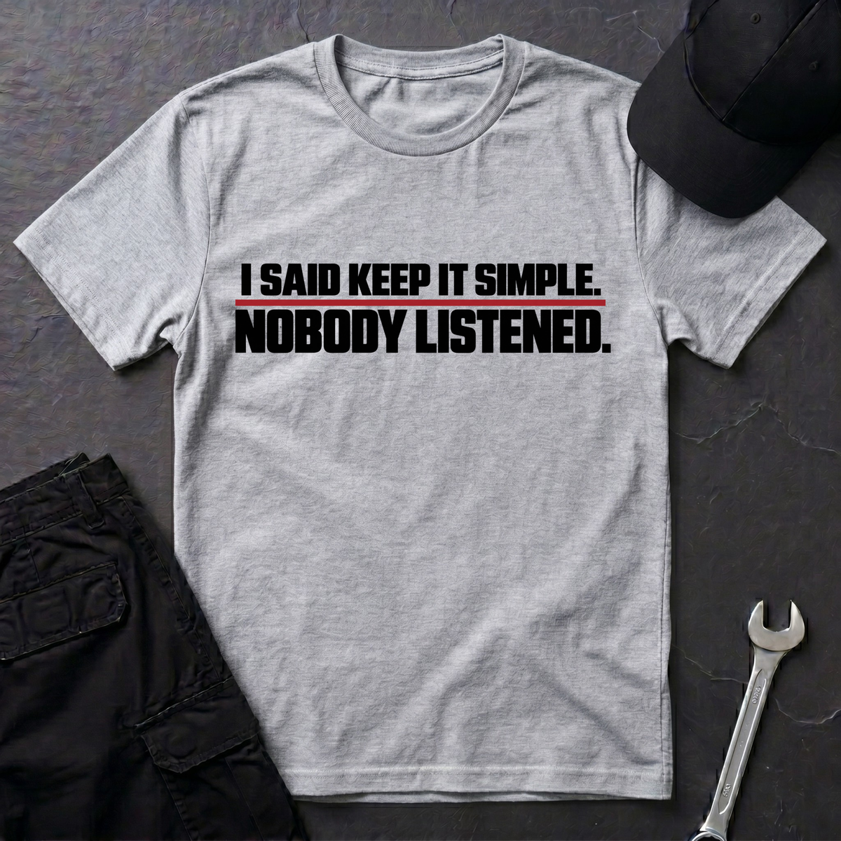 Nobody Listened   T-Shirt