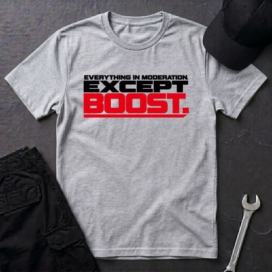 Except Boost  T-Shirt