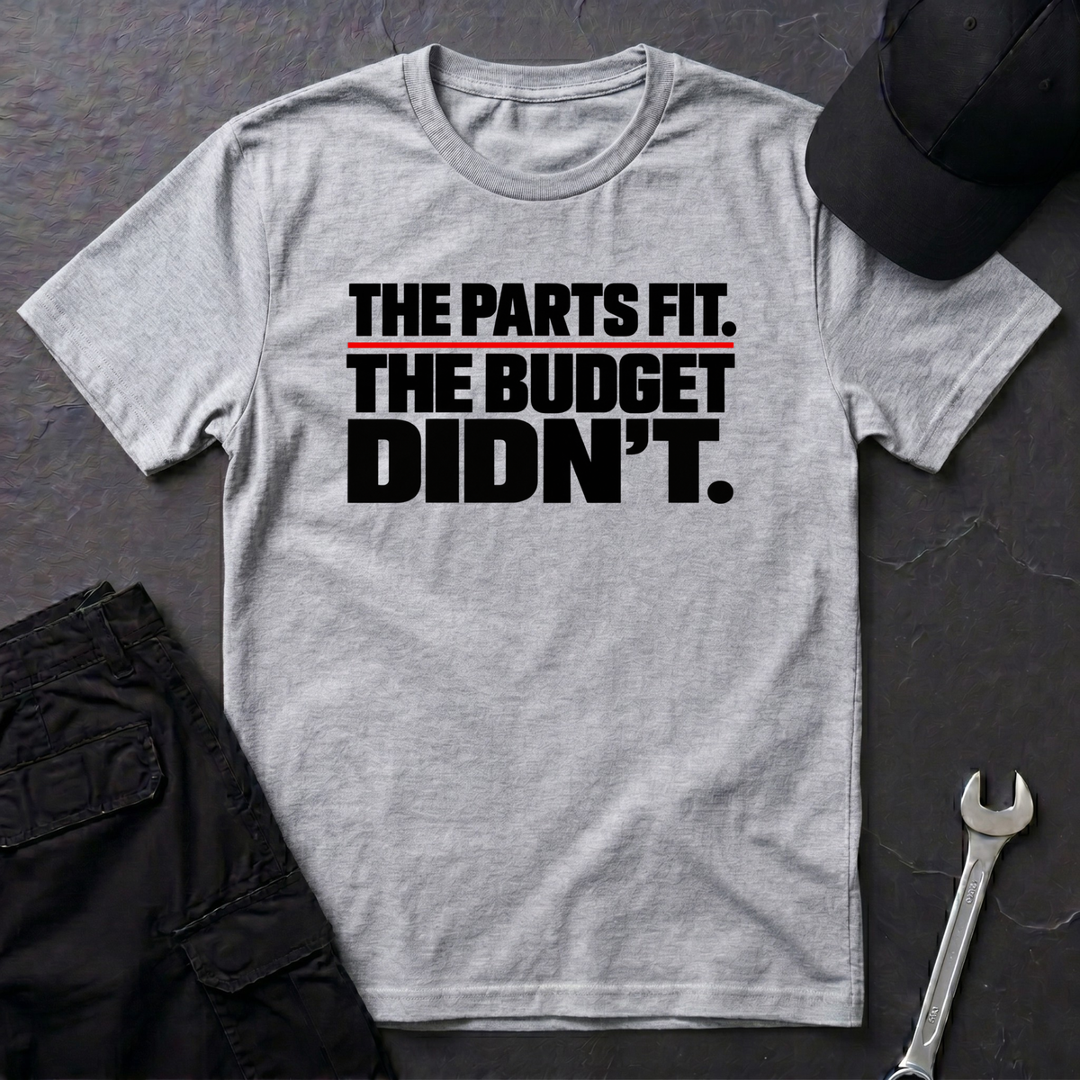 The Parts Fit.  T-Shirt