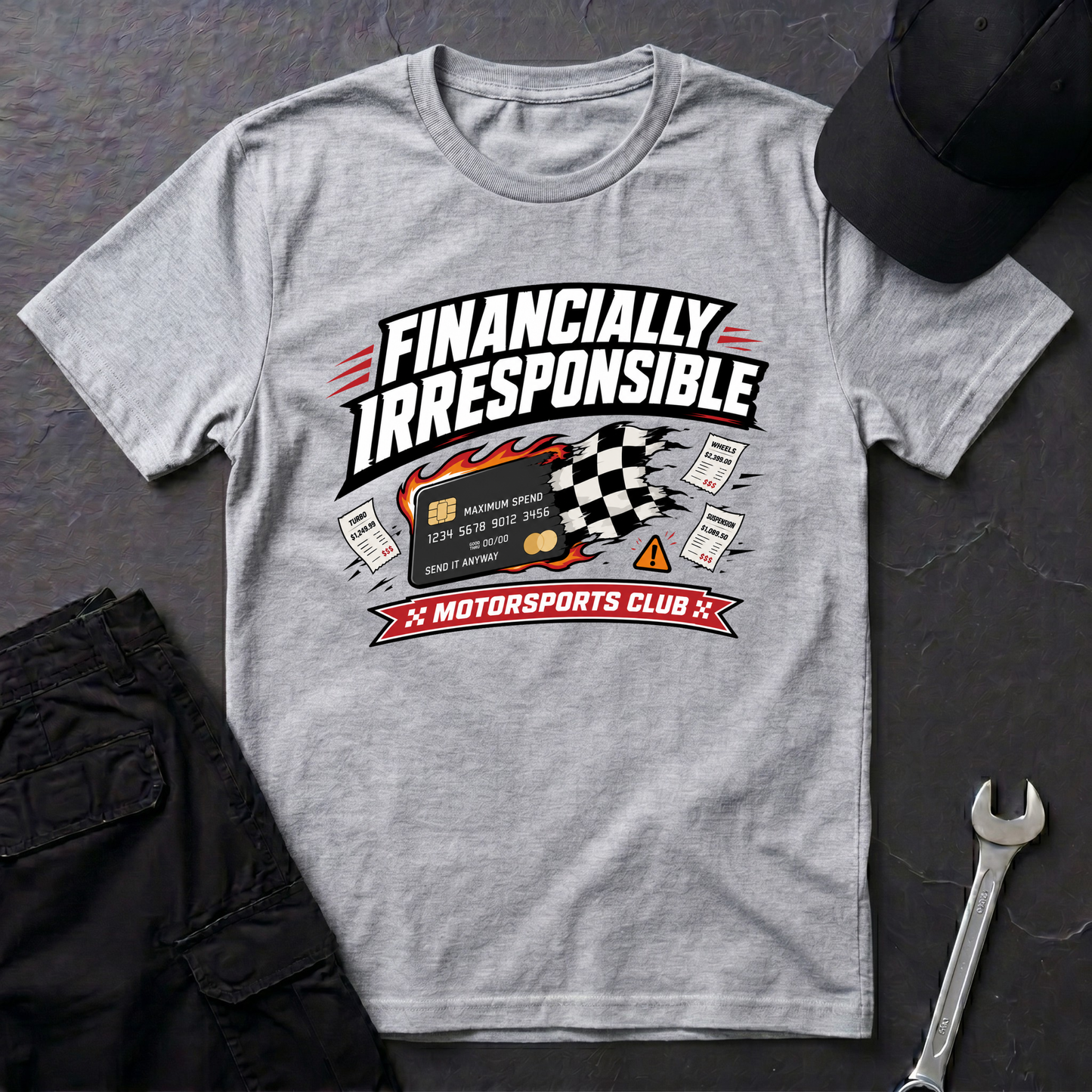 Financially Irresponsible  T-Shirt