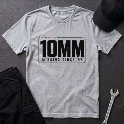 10MM Missing Since '97  T-Shirt