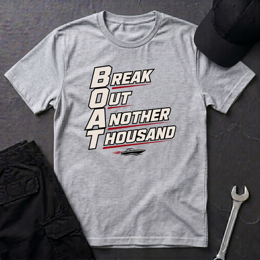 B.O.A.T.  T-Shirt