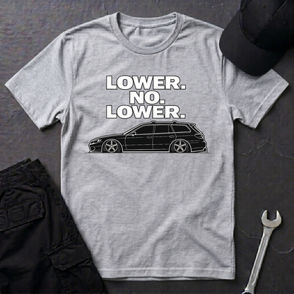 Lower No Lower light  T-Shirt