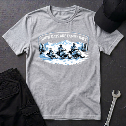 Snow Days Are Family Days  T-Shirt