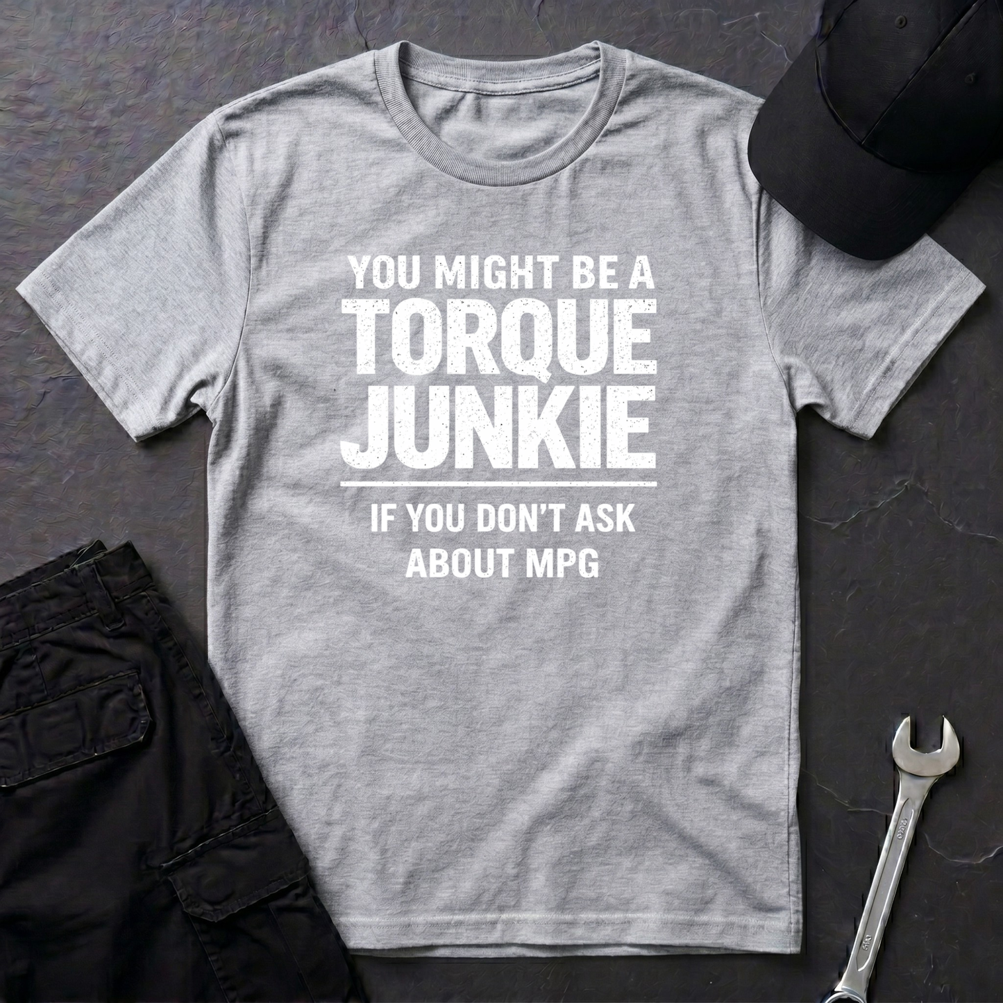You Don't Ask About MPG T-Shirt