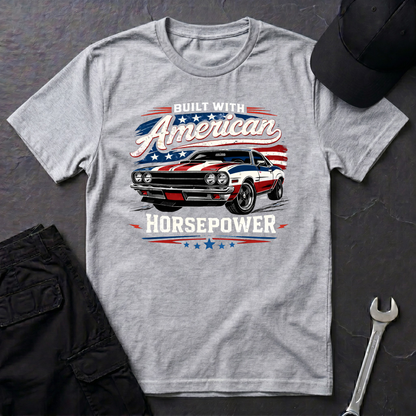 Built With American Horsepower T-Shirt