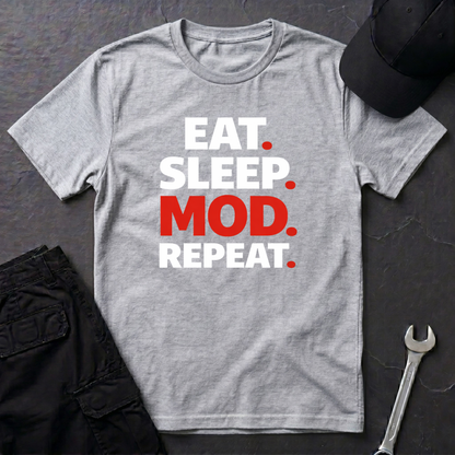Eat. Sleep. Mod. Repeat. T-Shirt