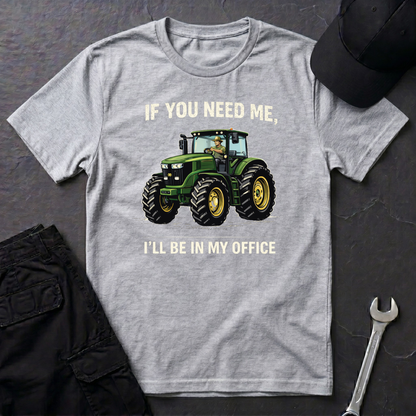I'll Be In My Office Tractor  T-Shirt