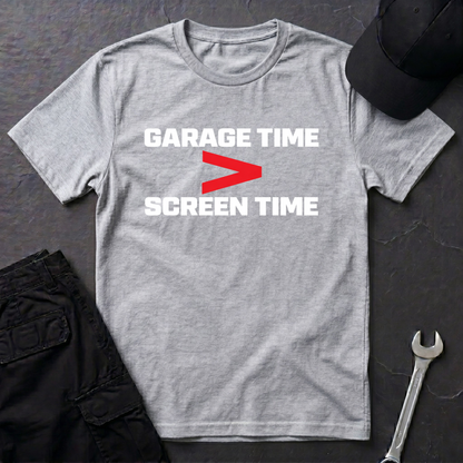 Garage Time > Screen Time  T-Shirt