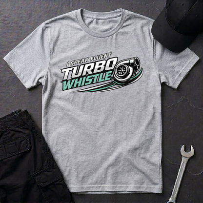 Speak Fluent Turbo Whistle  T-Shirt