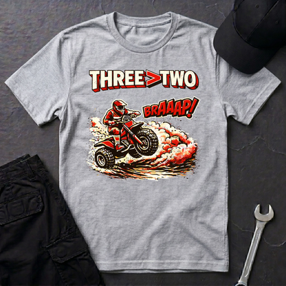 Three > Two  T-Shirt