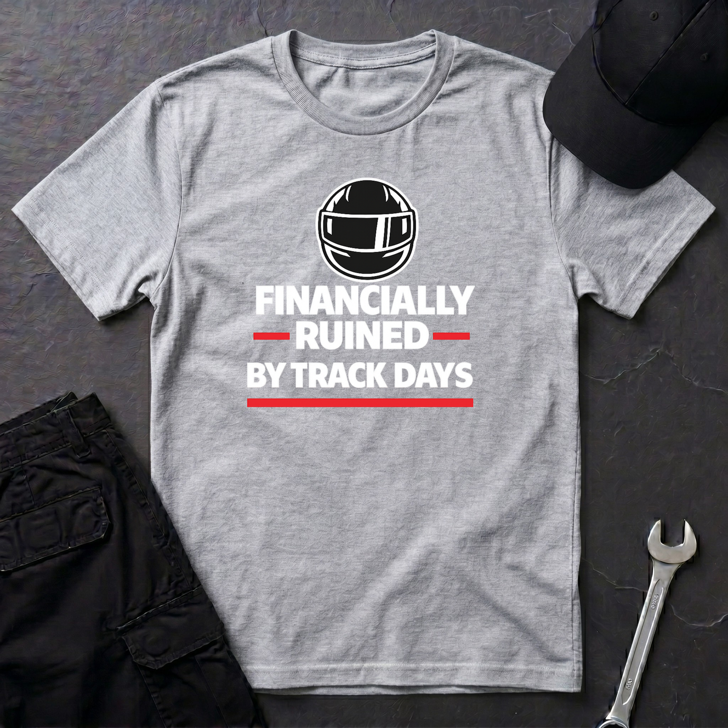 Financially Ruined By Track Days T-Shirt