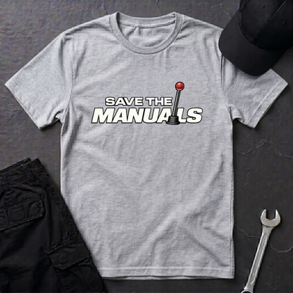 Save The Manuals  T-Shirt