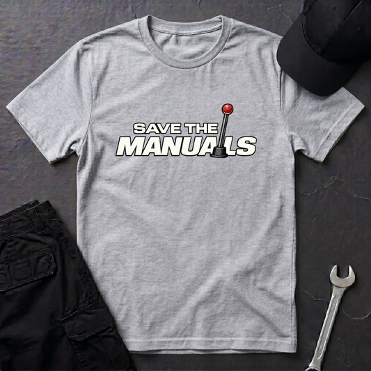 Save The Manuals  T-Shirt