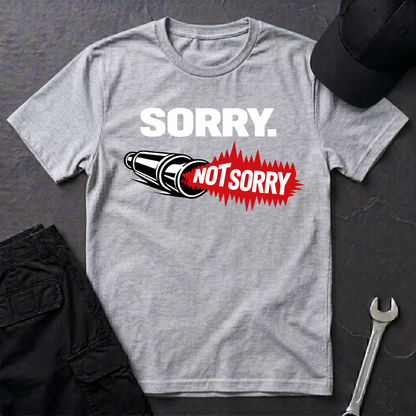Sorry. Not Sorry. white  T-Shirt
