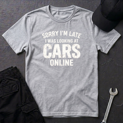 Sorry I'm Late T-Shirt