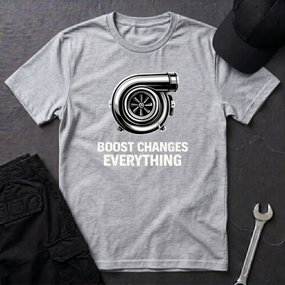 Boost Changes Everything T-Shirt