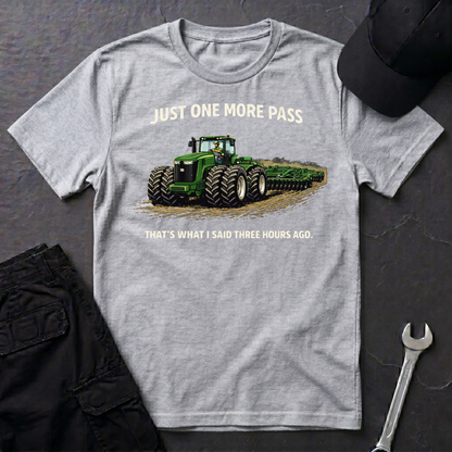 Just One More Pass  T-Shirt