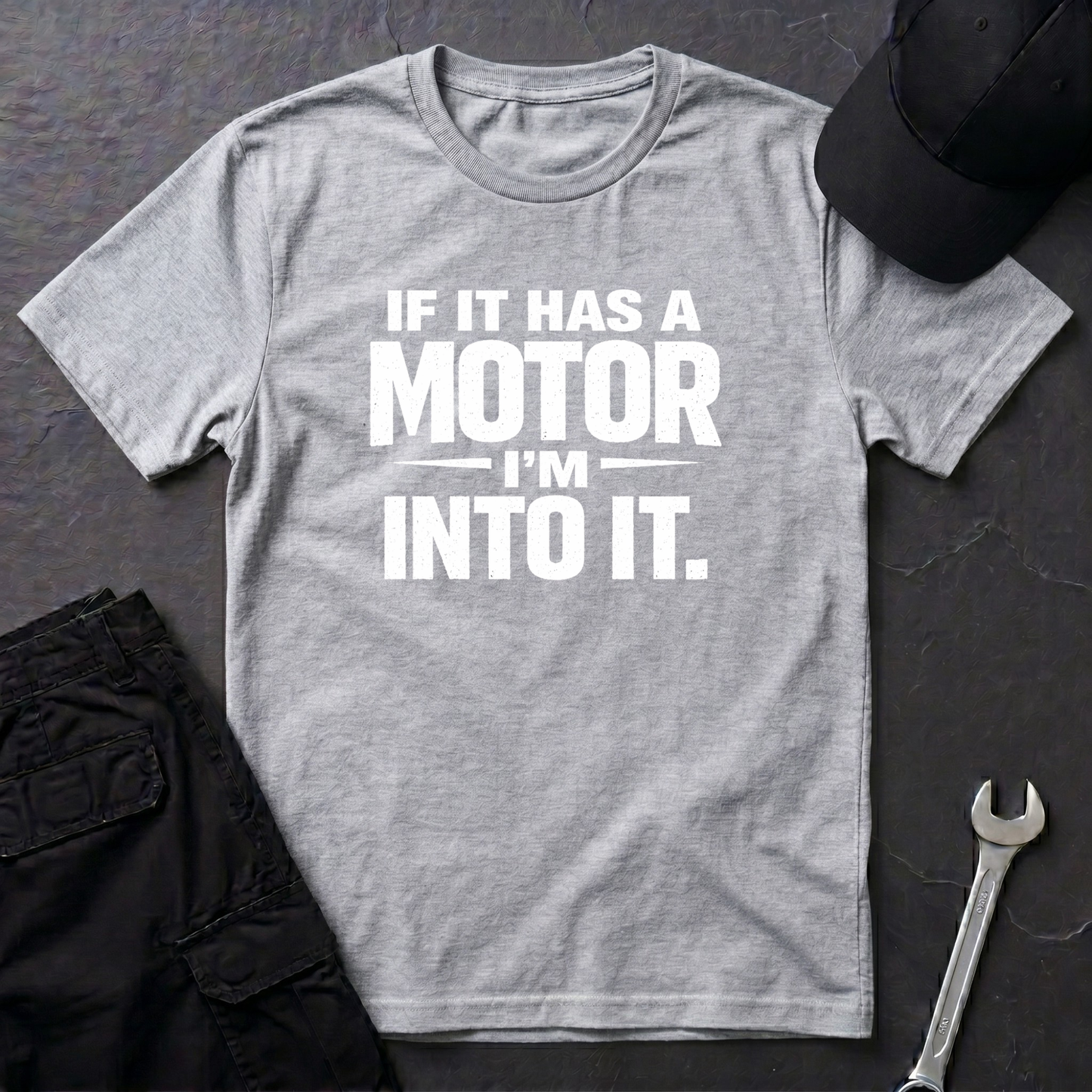 If It Has A Motor I'm Into It T-Shirt