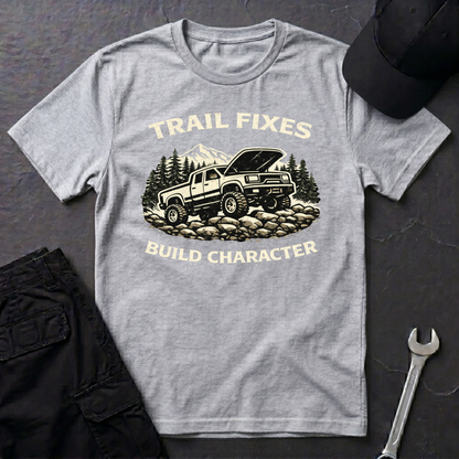Trail Fixes Build Character  T-Shirt