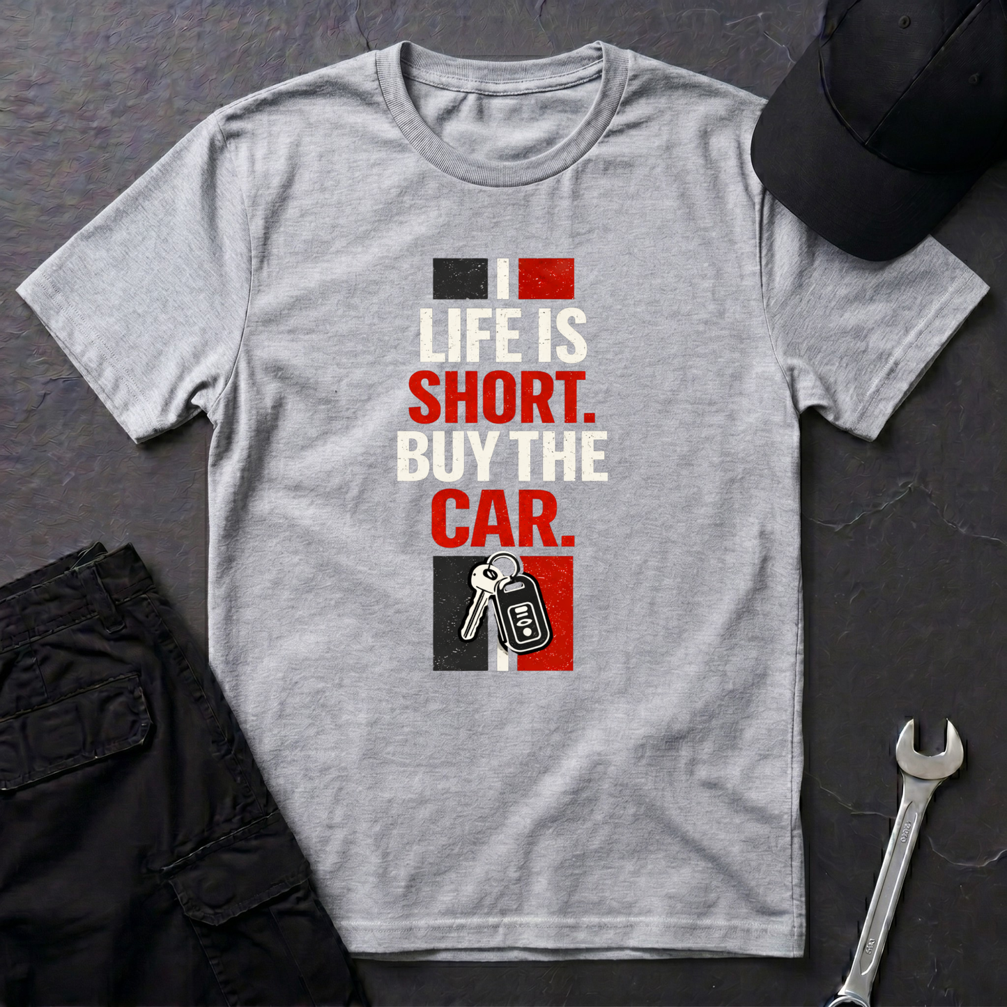 Life Is Short. Buy The Car. T-Shirt