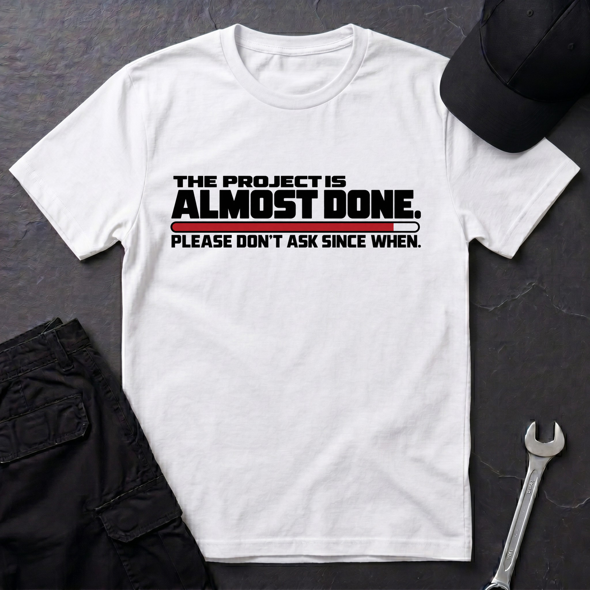 Almost Done  T-Shirt