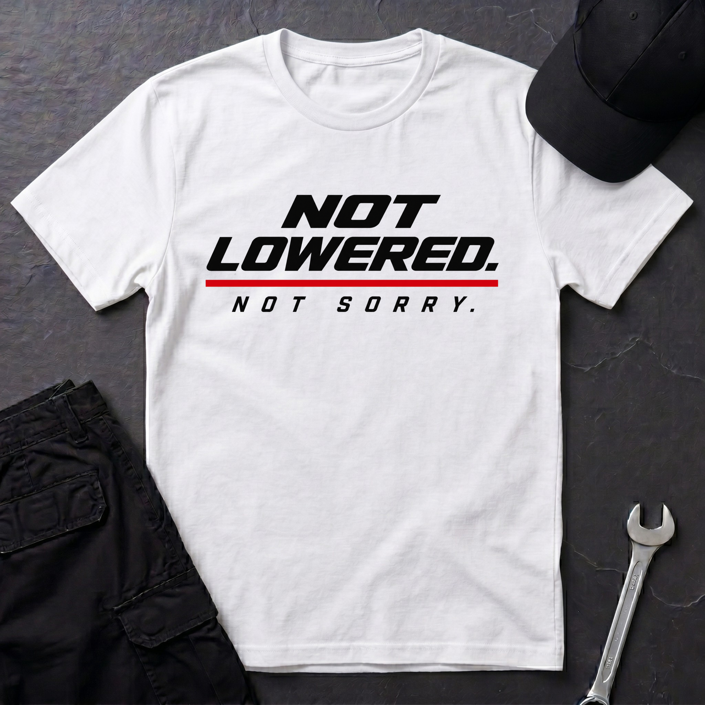 Not Lowered.   T-Shirt