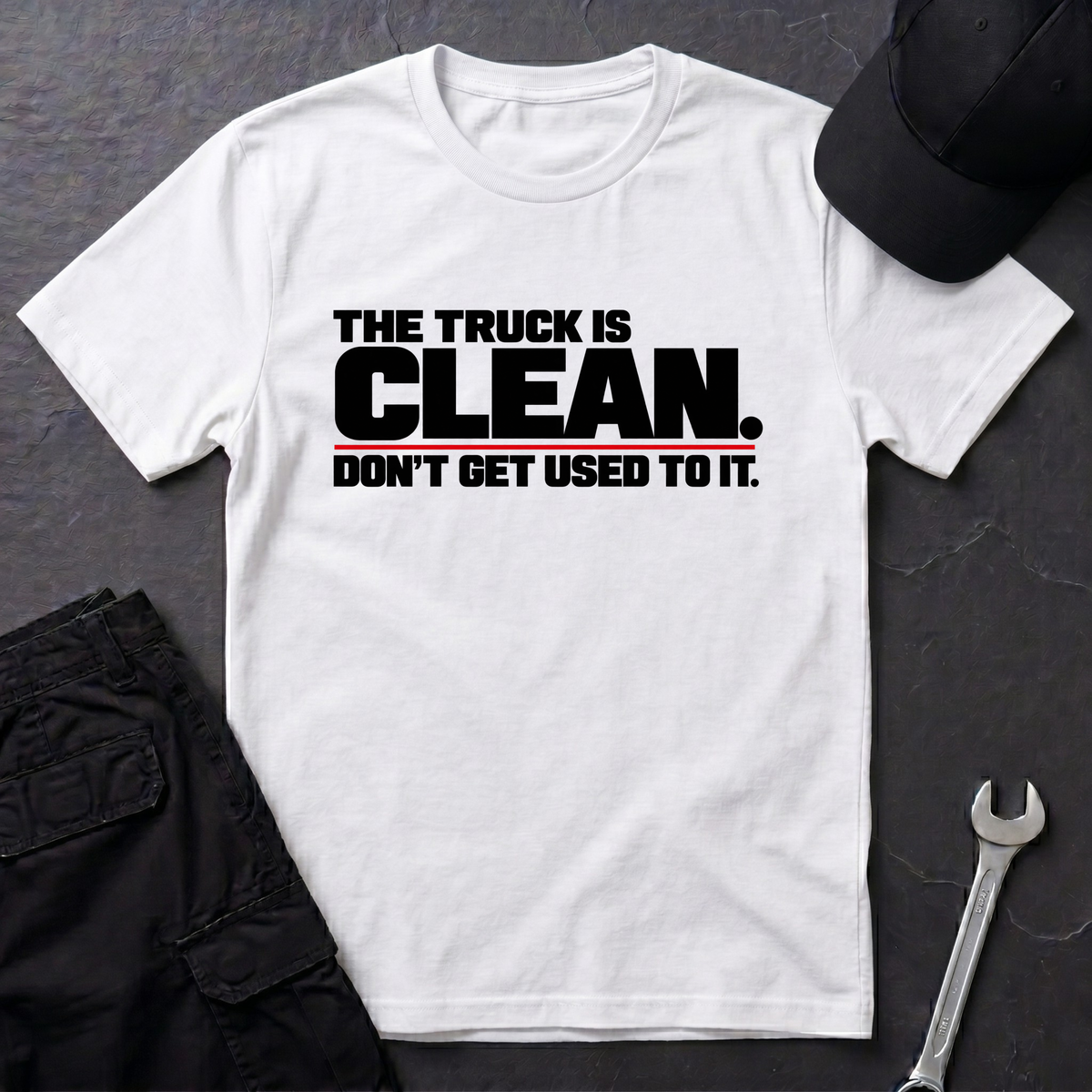 Truck Is Clean   T-Shirt